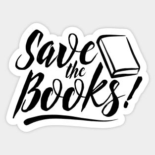 Save the Books Book Ban Protest Supplies for Banned Book Week Sticker